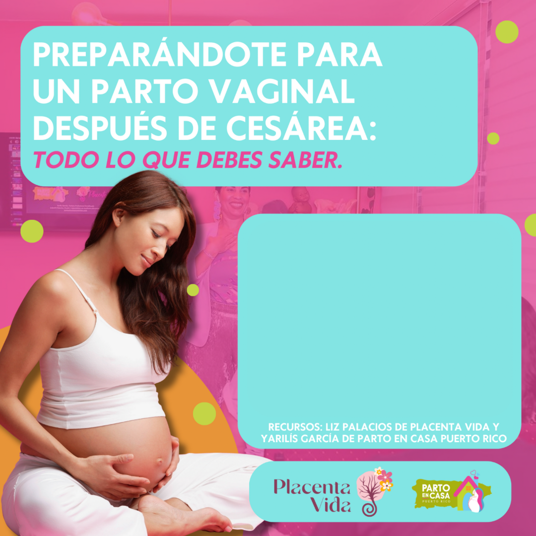 Preparándote para un Parto Vaginal Después de Cesárea: todo lo que debes saber.